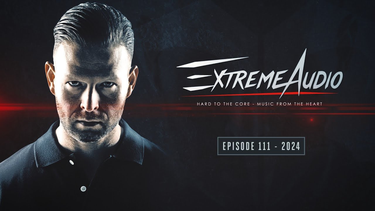 EXTREME AUDIO l EPISODE 111