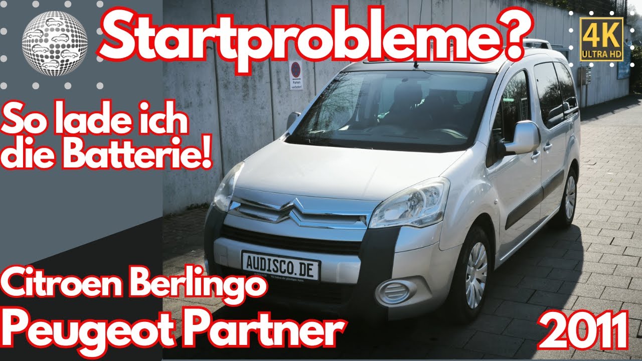 Startprobleme im Citroen Berlingo / Peugeot Partner? So wird die Batterie geladen