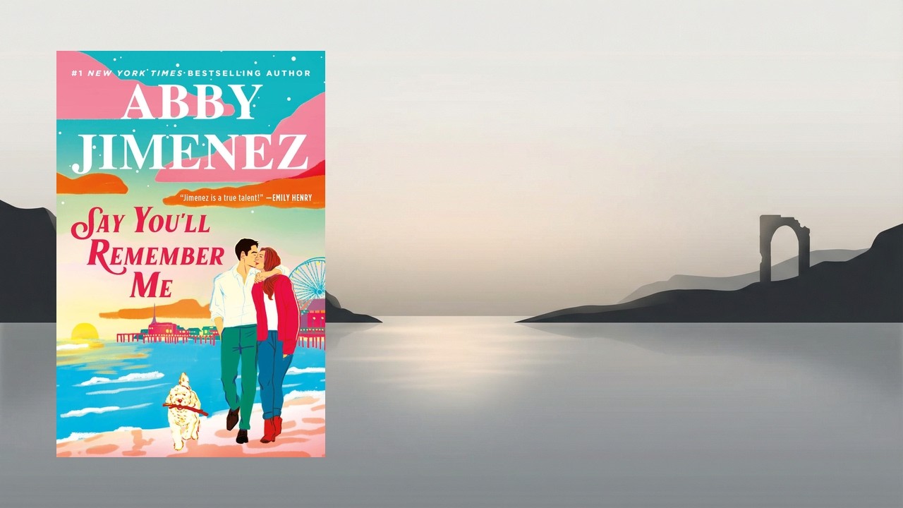 Music for Reading Say You'll Remember Me by Abby Jimenez - Ambient Book Music