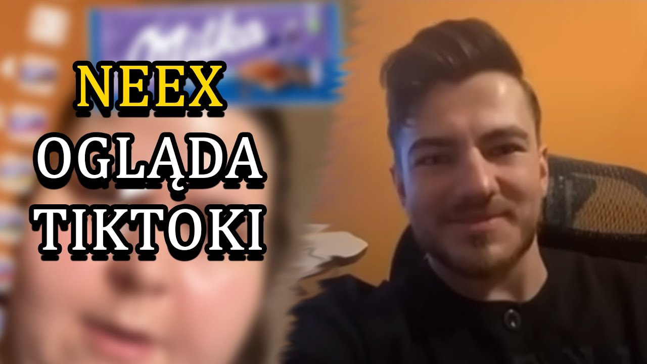 NEEX OGLĄDA TIKTOKI