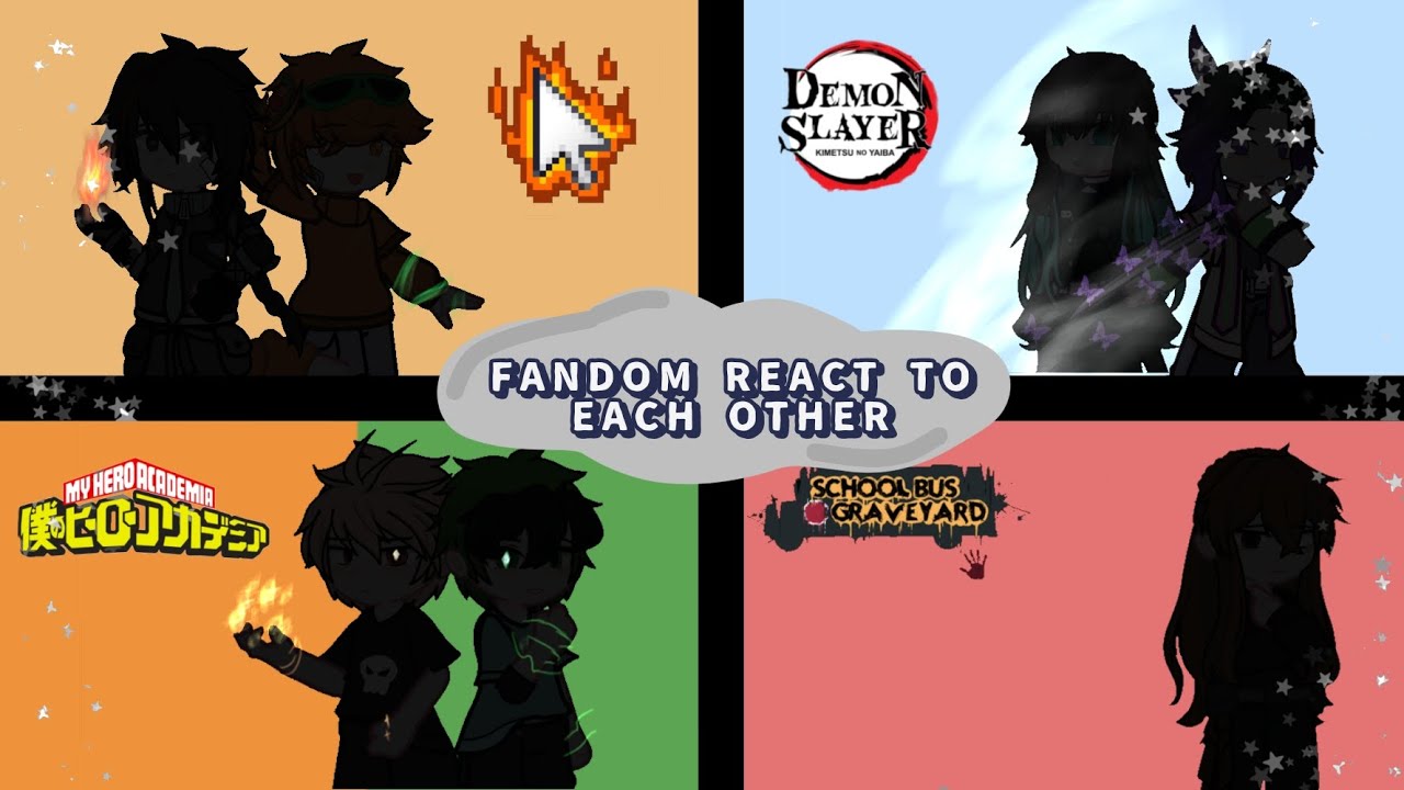 || Fandoms react to each other || Introduction || 0/5 (wip) || Micheala_Neko ||