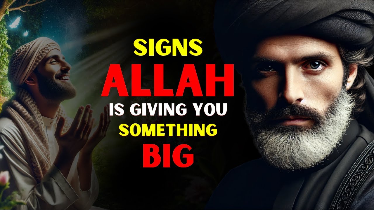 When Allah Is About To Give You Something Big, You Will SEE These signs | ISLAM