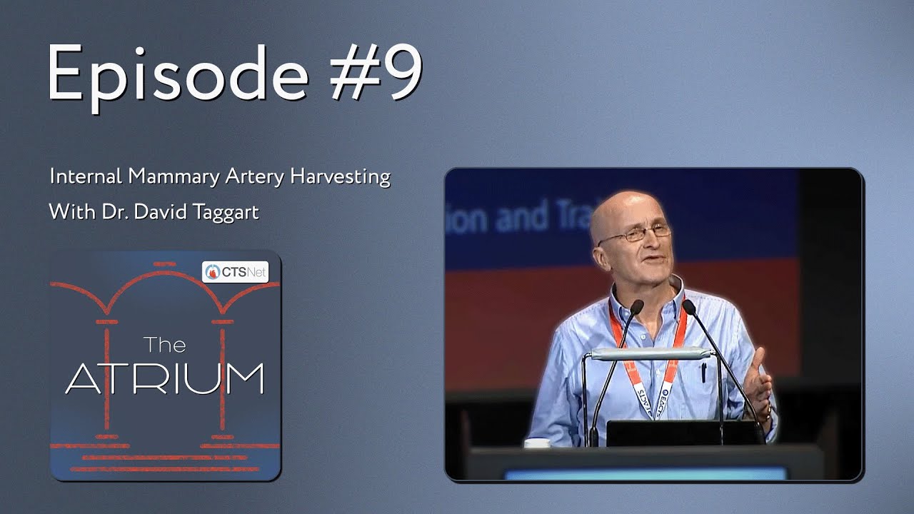The Atrium: Internal Mammary Artery Harvesting