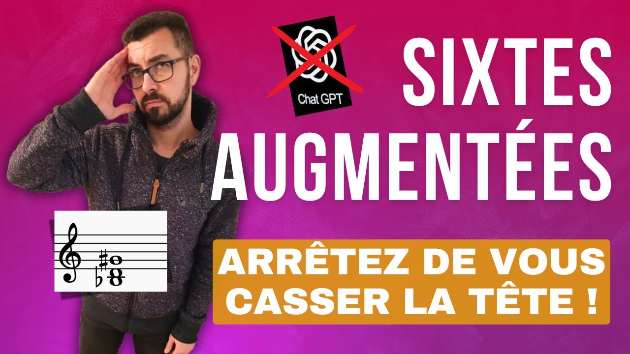 Sixtes Augmentées : Arrêtez de Vous Casser la Tête !