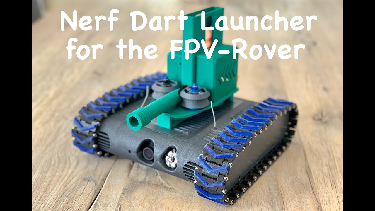 Nerf Dart Launcher for the FPV-Rover