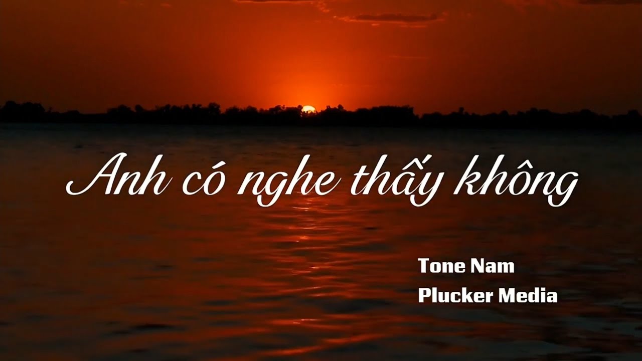 Anh có nghe thấy không (Karaoke Tone Nam)