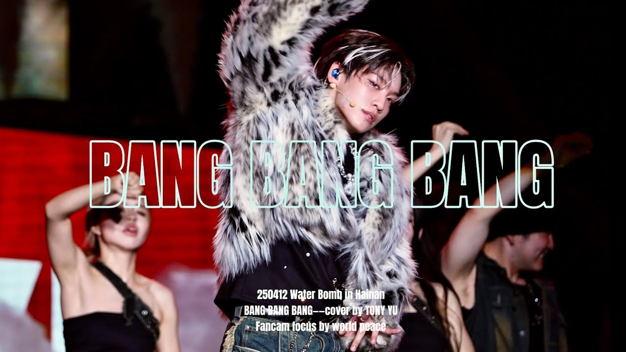 BANG BANG BANG——cover by TONY YU