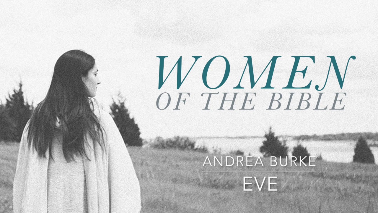 Fall Women's Bible Study: Eve, the mother of all living