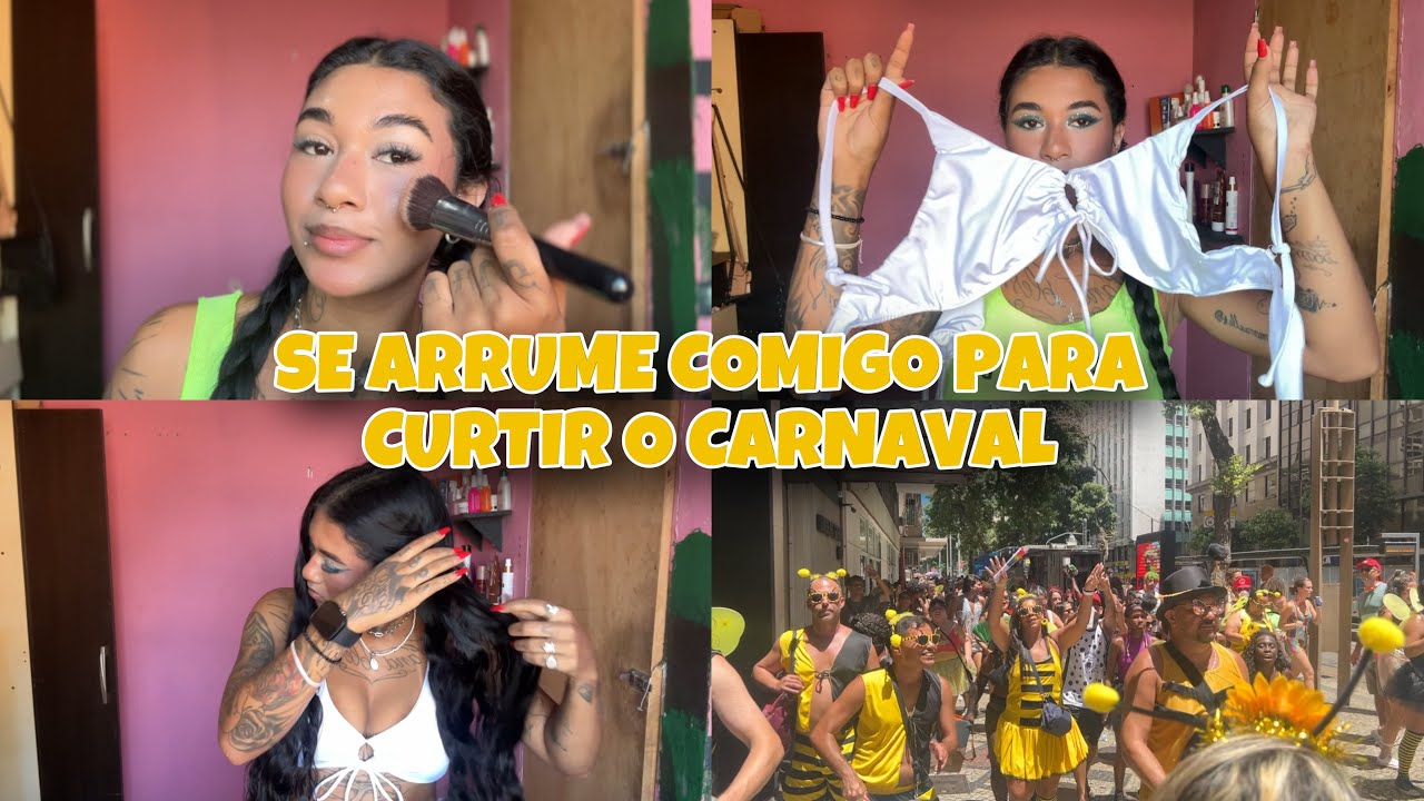 SE ARRUME COMIGO PARA CURTIR O CARNAVAL | make, cabelo e look