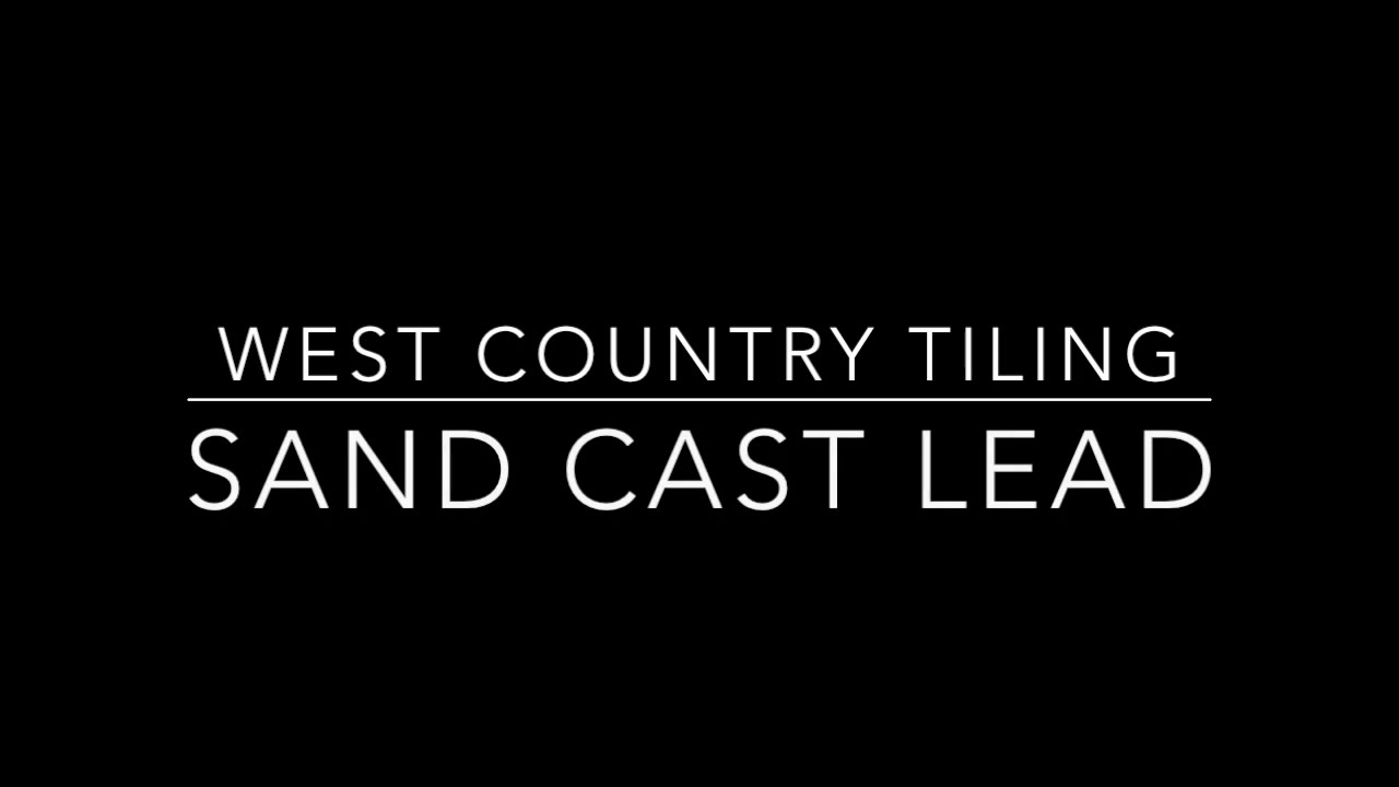 Sand Cast Lead - West Country Tiling