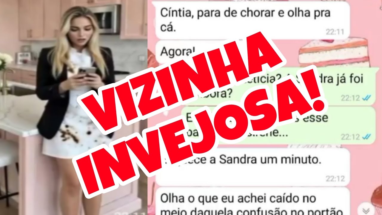 VIZINHA INVEJOSA HISTÓRIA COMPLETA!!