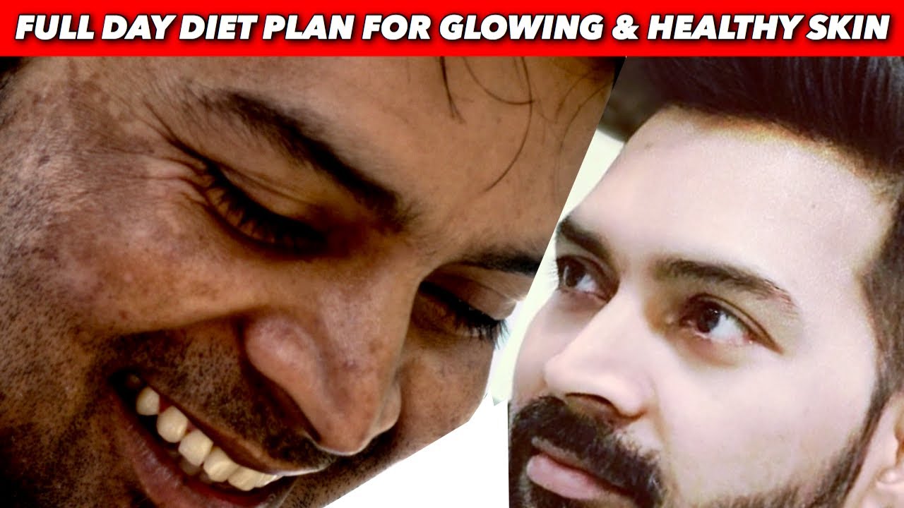 My Full Day Diet for Glowing & Healthy Skin
