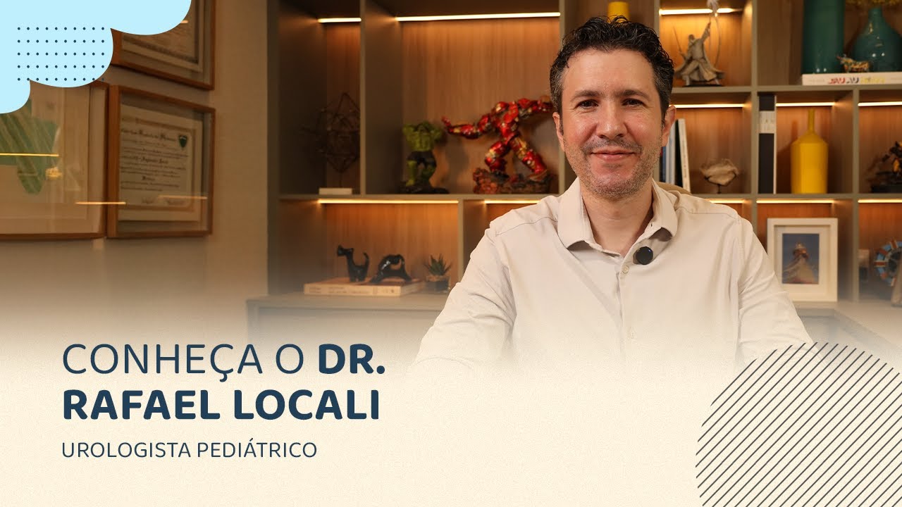 Conheça o Dr. Rafael Locali - Urologista Pediátrico