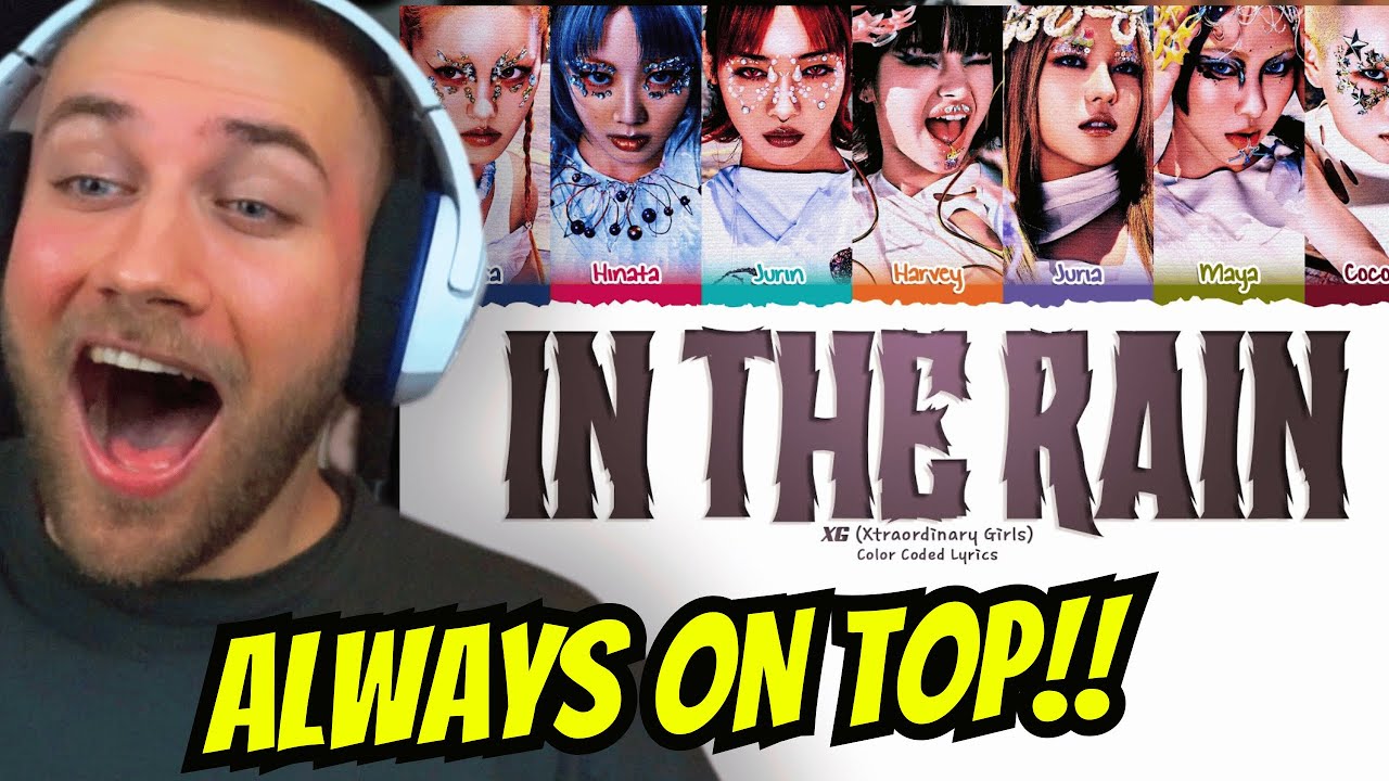 THEY NEVER MISS! XG 'IN THE RAIN' Lyrics - REACTION