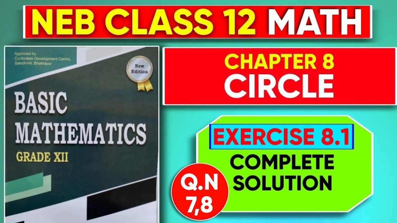 Solution of Exercise 8.1 (Q7-Q8) - Circle of Basic Mathematics Class 12 || Conic Section GoalX