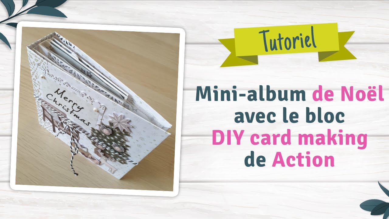 Tutoriel Mini album Noël avec le bloc DIY card making de #Action #scrapbooking #actionfrance