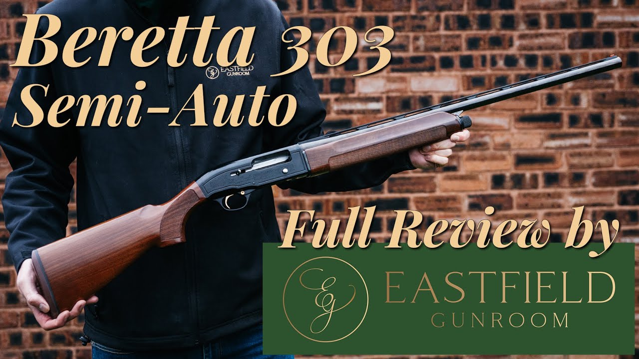 Beretta A303 Eastfield Gunroom review