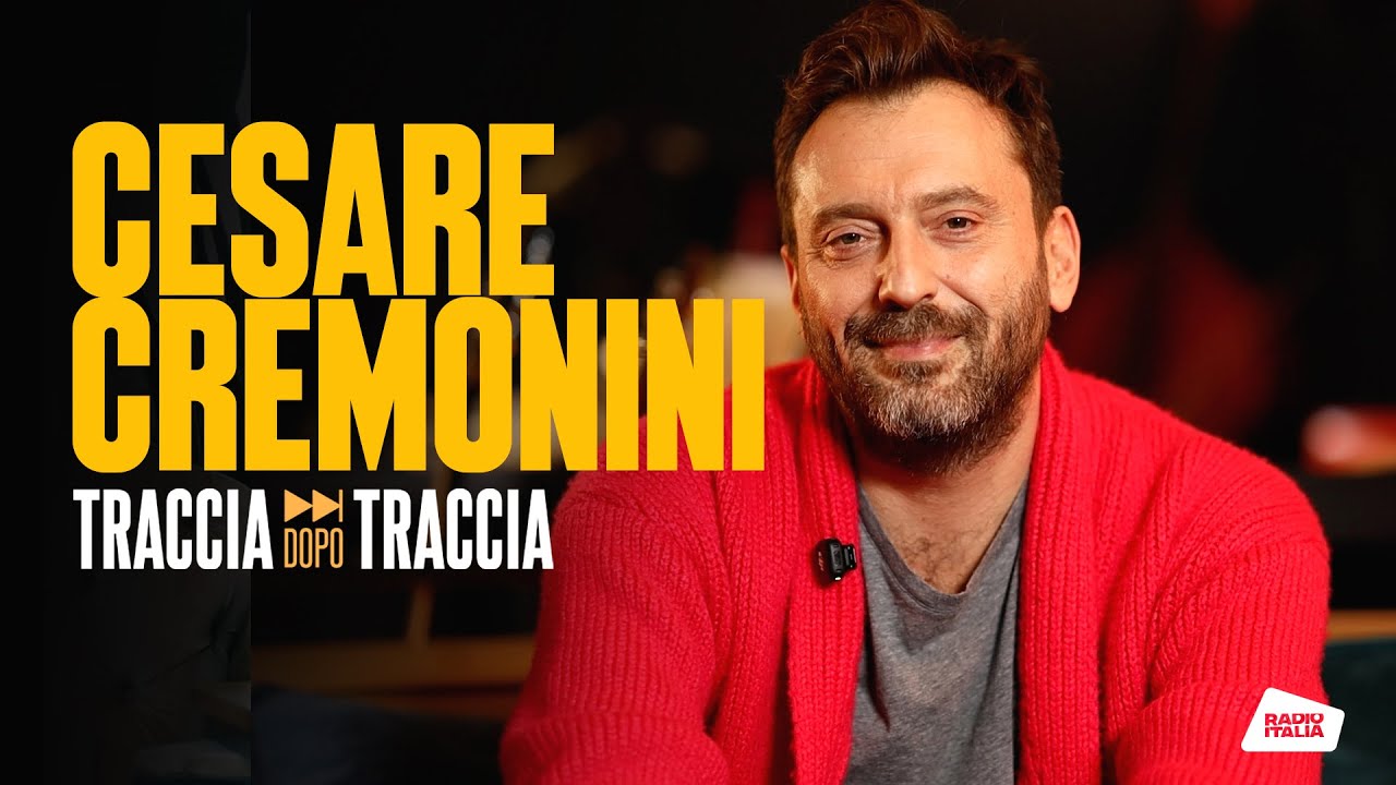 Traccia dopo Traccia con Cesare Cremonini: 