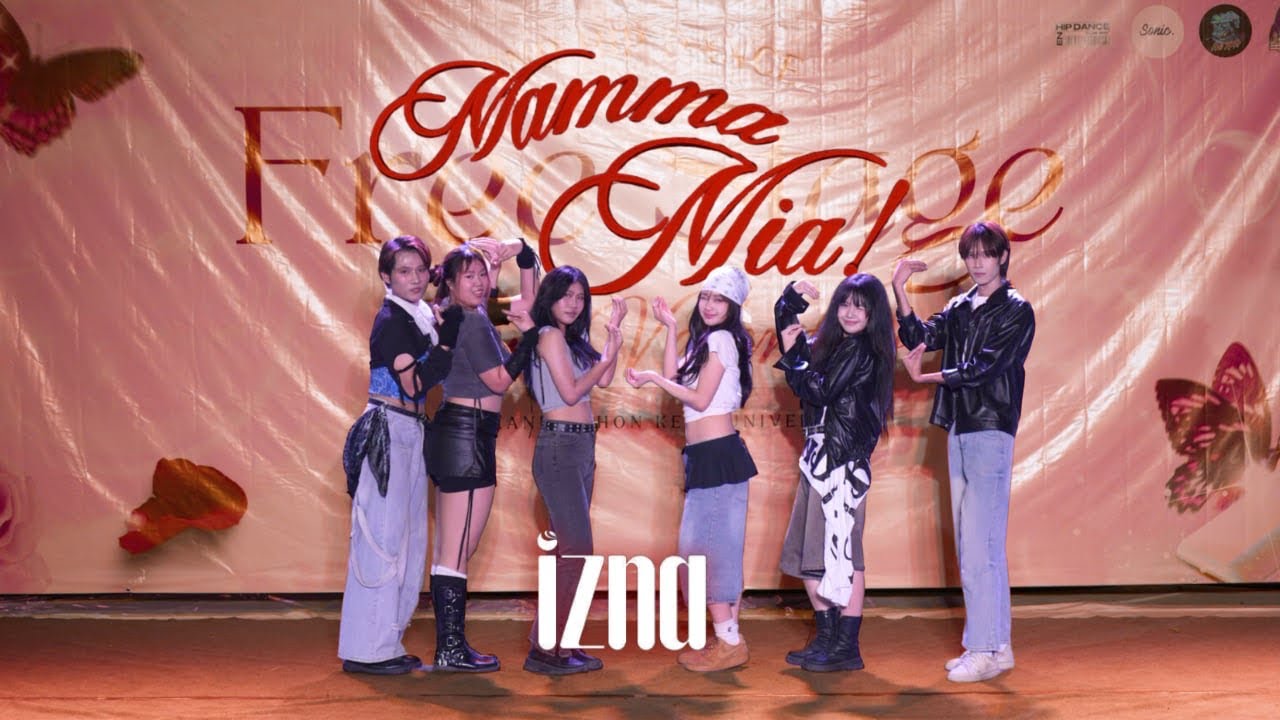 Mamma Mia - izna l Dance Cover by KHUNNAI (Huso Dance Club) @Art Lane KKu