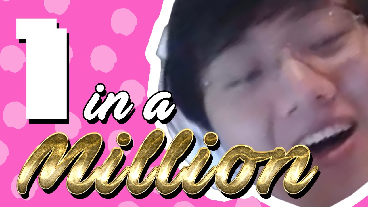ONE IN A MILLION
