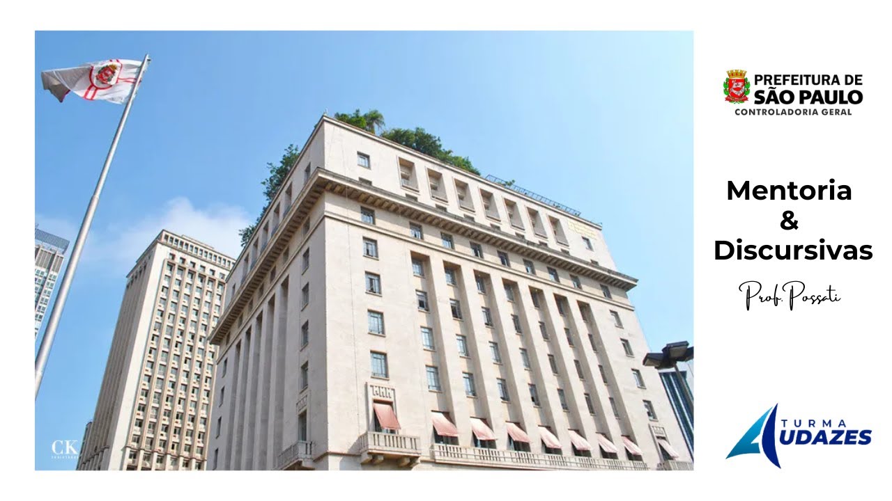 Turma Audazes: Mentoria & Discursivas (CGM-SP)