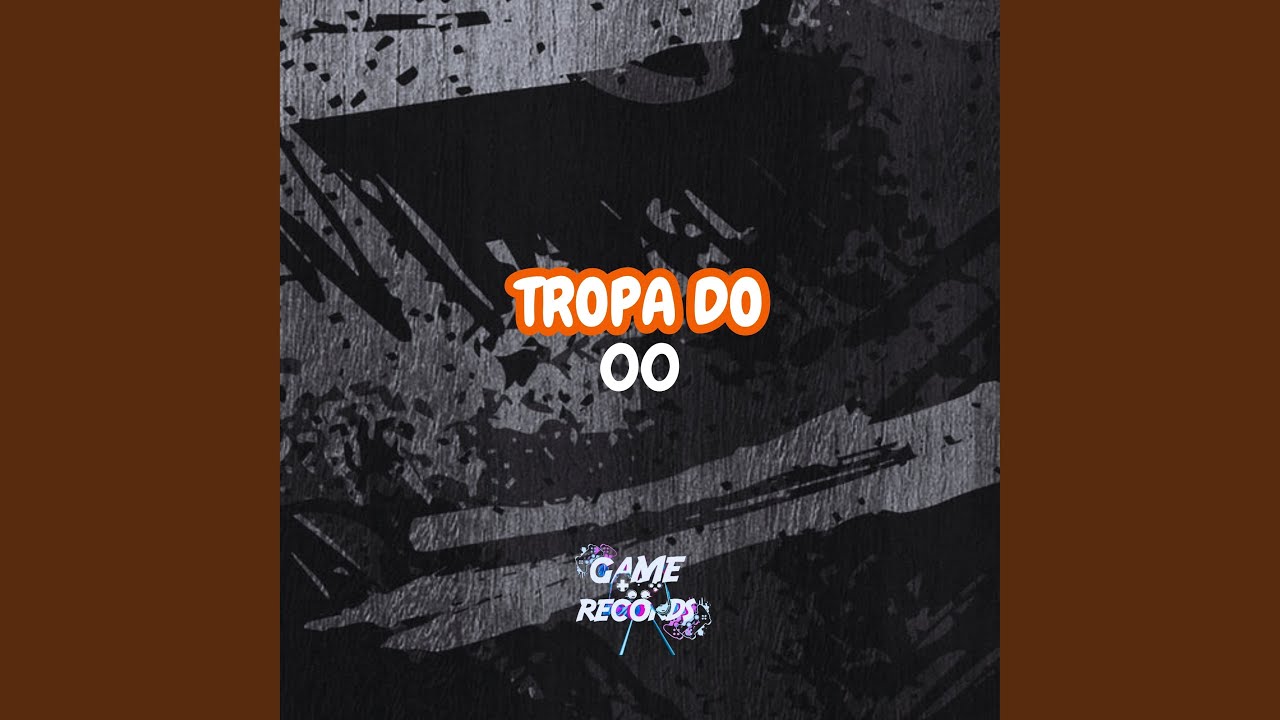 Tropa do 00