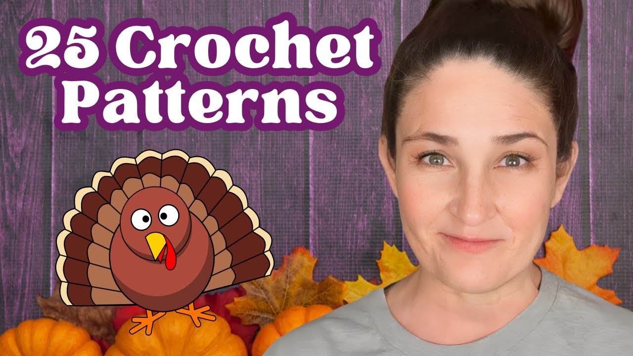 25 Fun Thanksgiving Crochet Patterns! 🍗