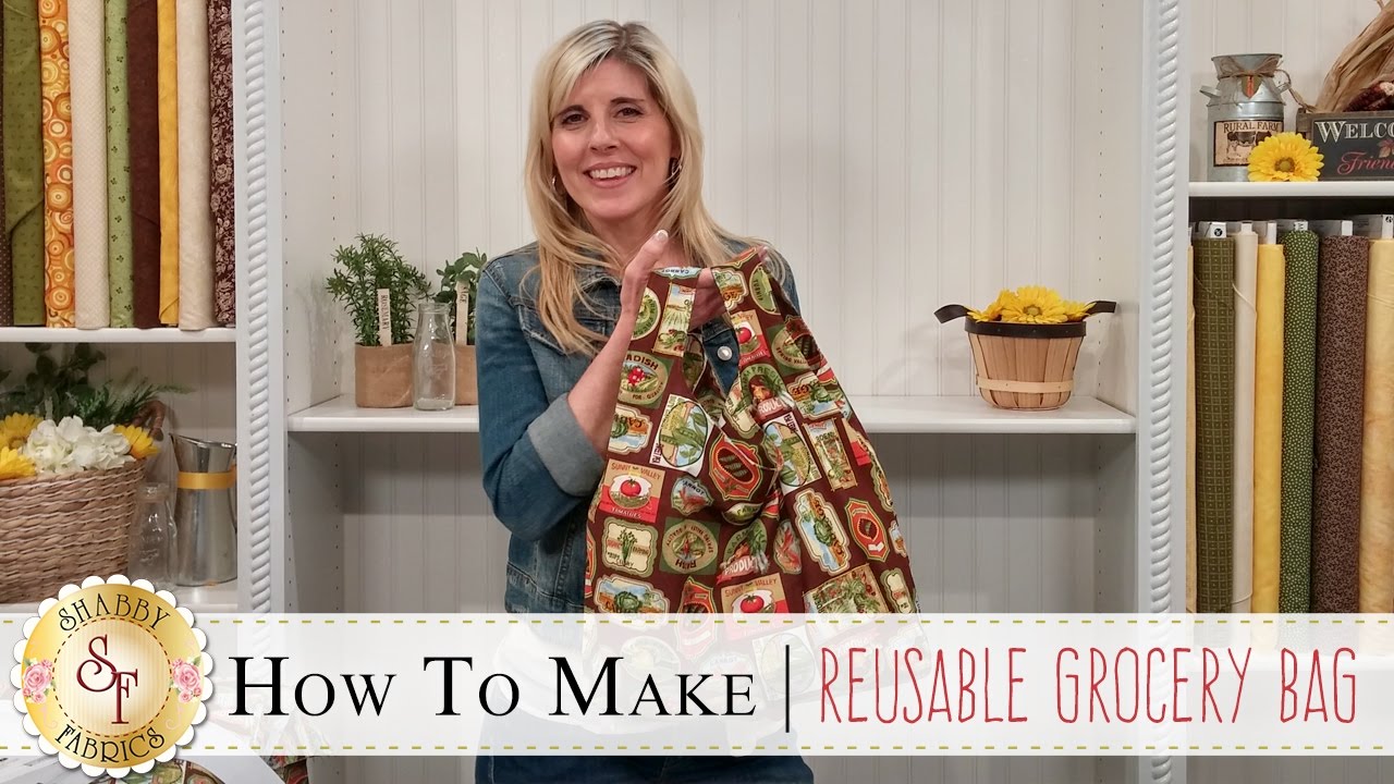 How to Make a Reusable Grocery Bag | a Shabby Fabrics Sewing Tutorial