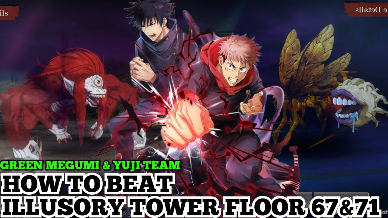 REQUESTED ILLUSORY TOWER 67&71 GUIDE JUJUTSU KAISEN PHANTOM PARADE 