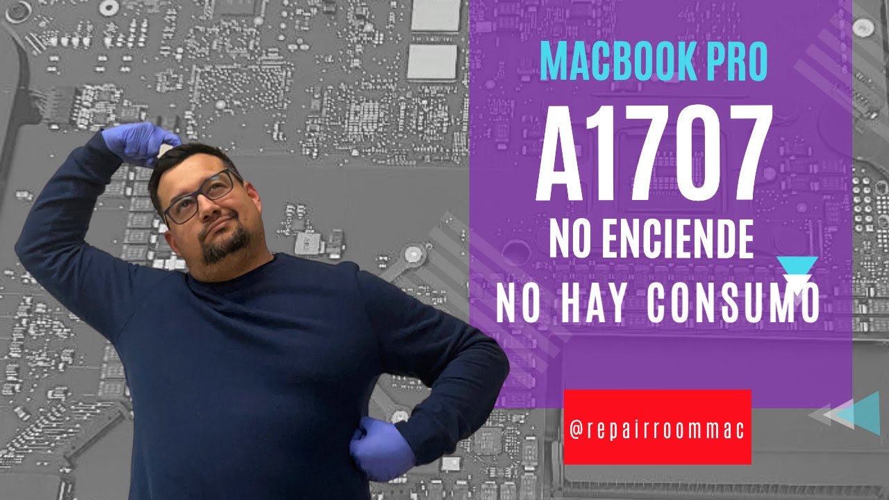 MacBook Pro 15" 💻  2016  / 2017 / A1707 🔥 NO ENCENDIDO 20V 6mA Explicacion detallada