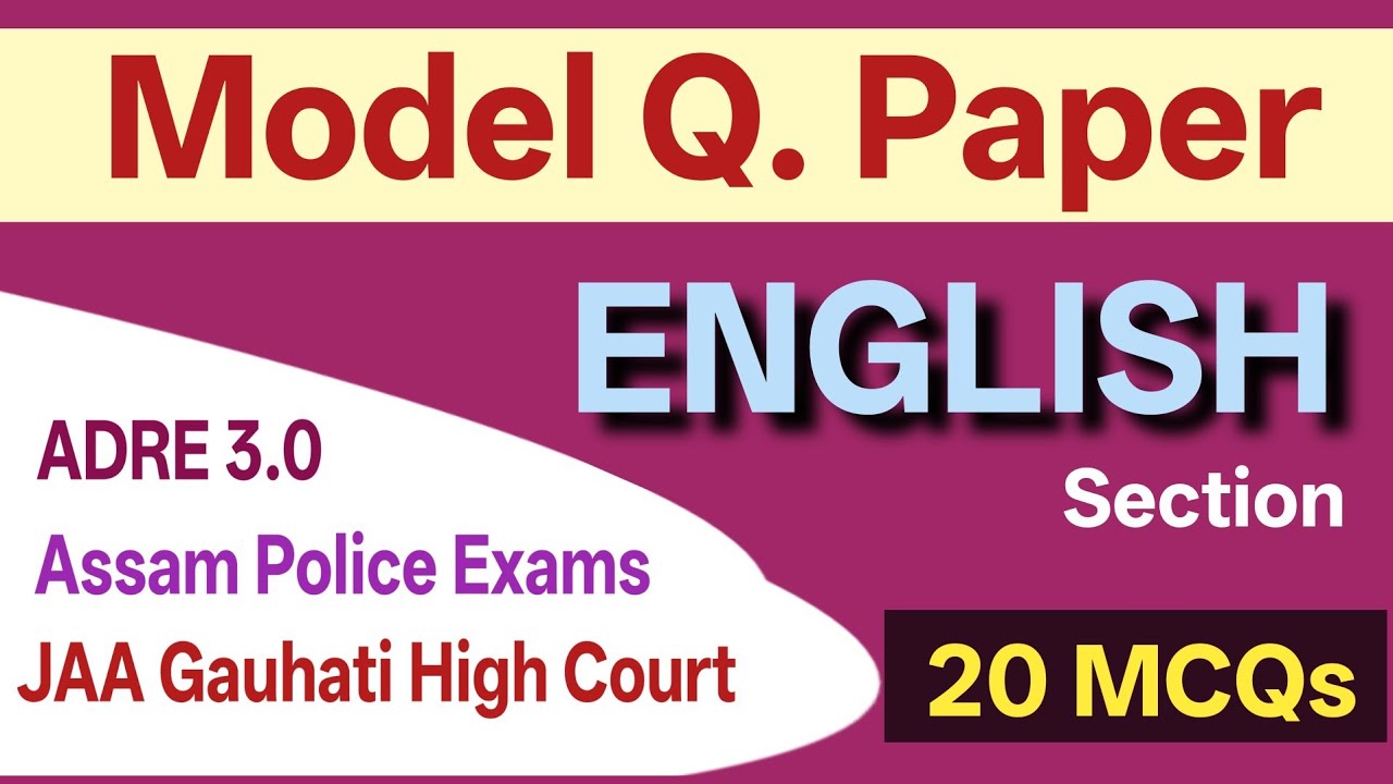 English Model Q. Paper for JAA Exam Gauhati High Court | ADRE 3.0 | Assam Police AB/UB Exams #adre3