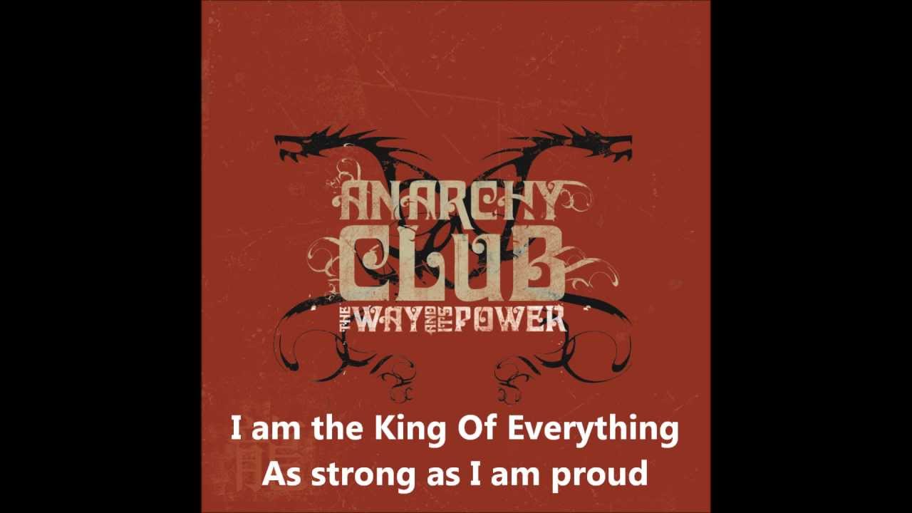 Anarchy Club - King Of Everything [Lyrics]
