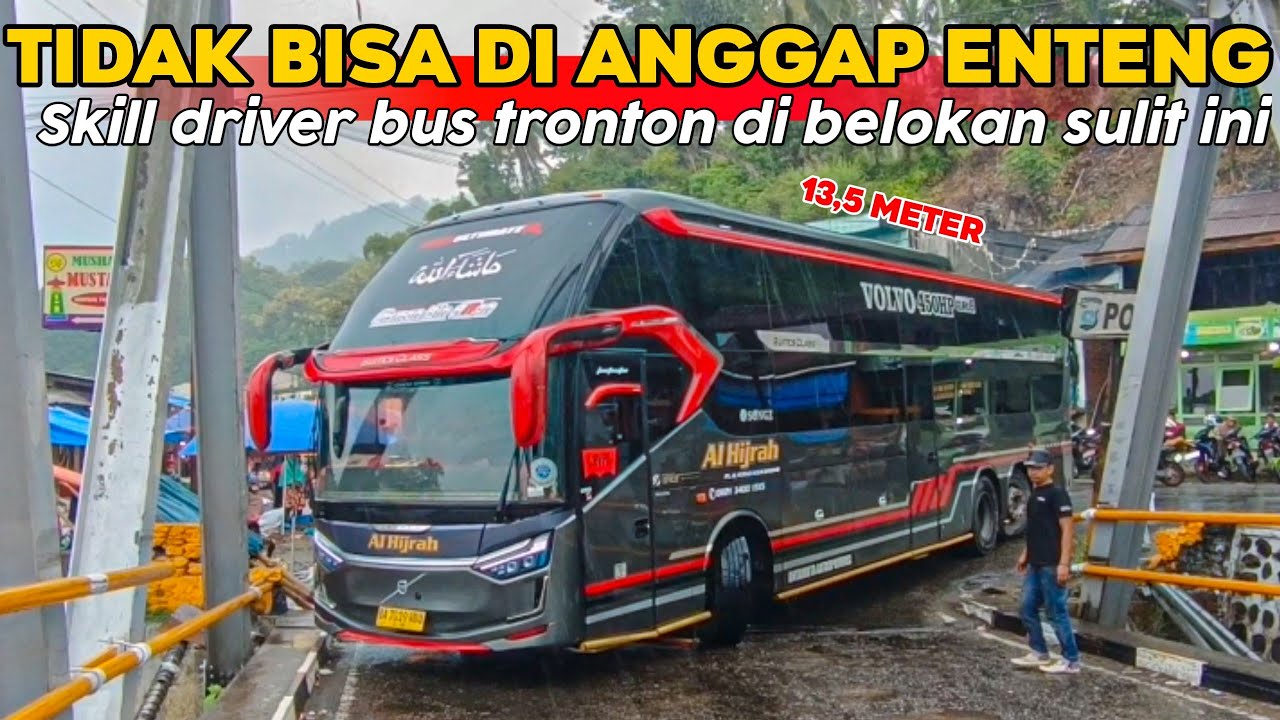 TAK BISA DI ANGGAP ENTENG‼️SKILL DRIVER AL HIJRAH BUS TRONTON DI BELOKAN SULIT INI