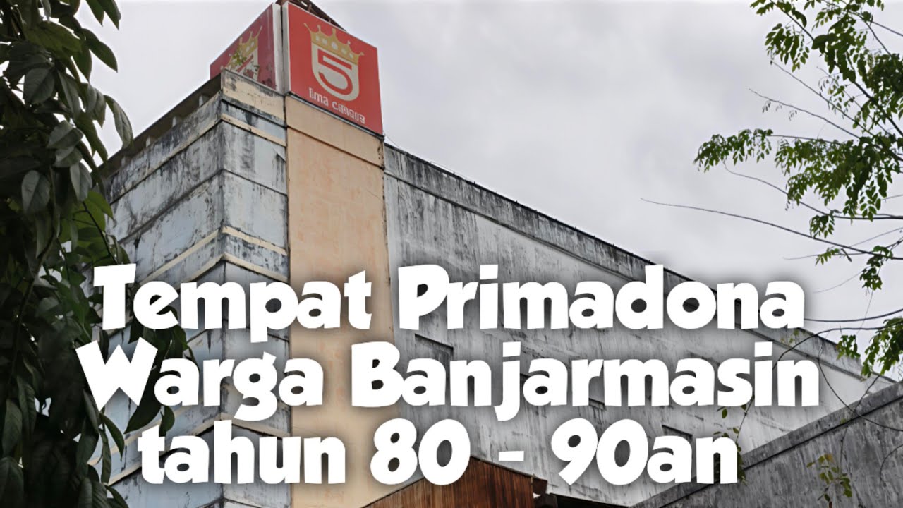 Beberapa Tempat yang jadi Pusat Keramaian dan Ekonomi kota Banjarmasin Tahun 80 - 90an
