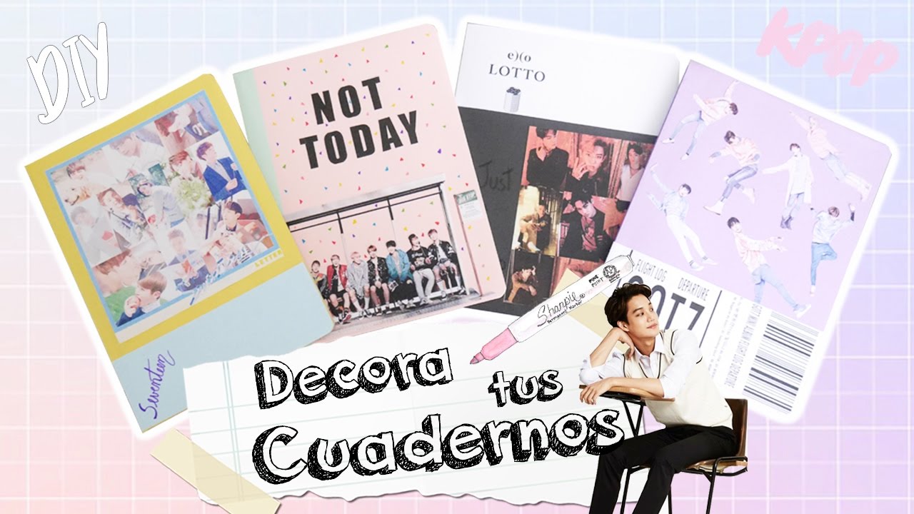 DIY K-POP : Decora tus cuadernos SEVENTEEN/ GOT7/ BTS/ EXO