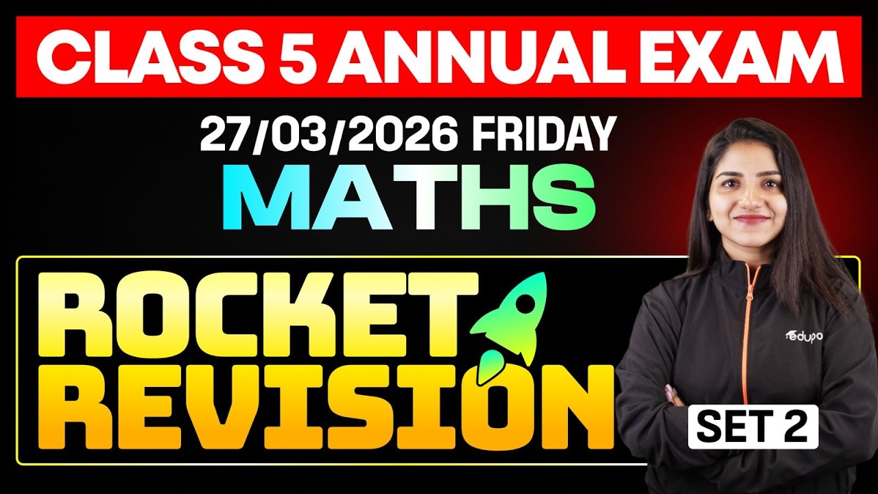 CLASS 5 Annual EXAM 27/03/2026 Friday | Maths  Rocket Revision (set 2)