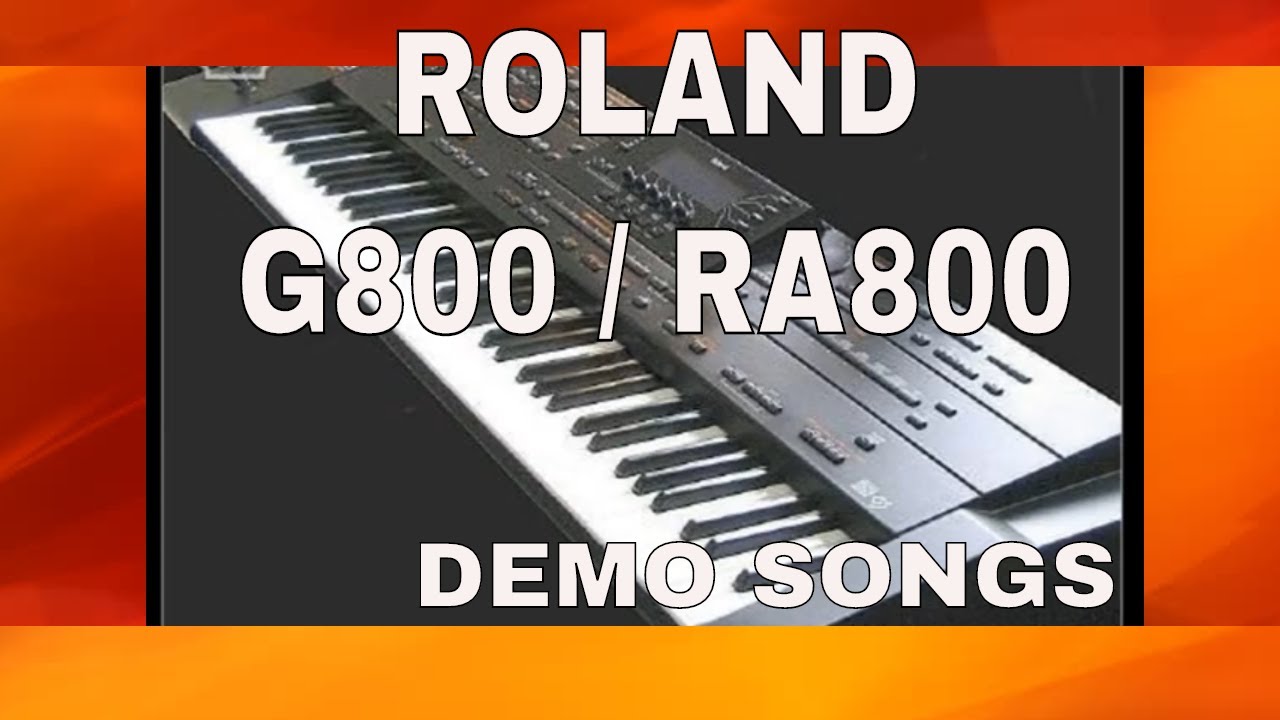 *SONG - Roland G800 -RA800 Keyboard Demo CD  produced by Luigi Briti and Roberto Lanciotti