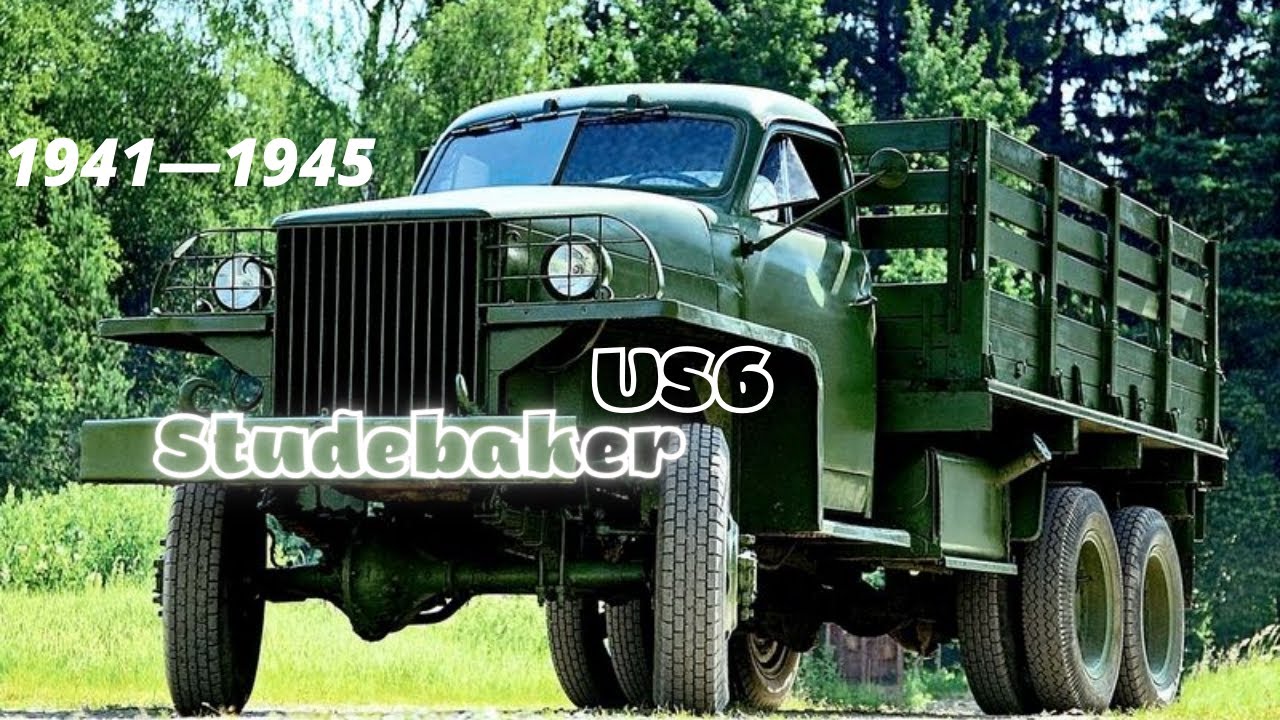 Studebaker US6 &mdash; трёхосный грузовой автомобиль фирмы Studebaker Corporation