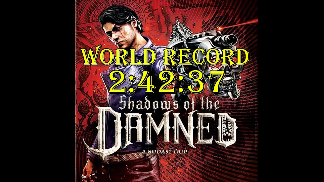 Shadows of the Damned 2:42:37 WORLD RECORD - Speedrun Lemon Difficulty Any%