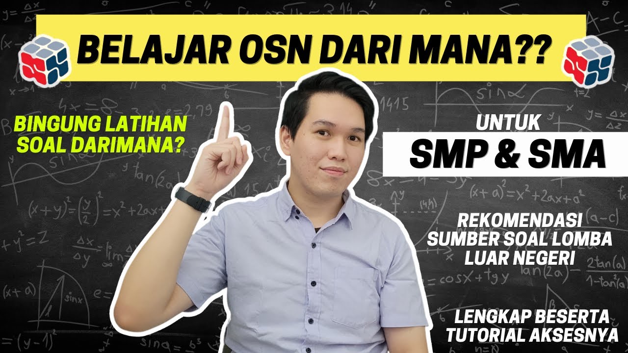 BELAJAR OSN DARIMANA? | SUMBER BELAJAR SOAL KSN 2022 | PERSIAPAN OLIMPIADE MATEMATIKA SMP SMA