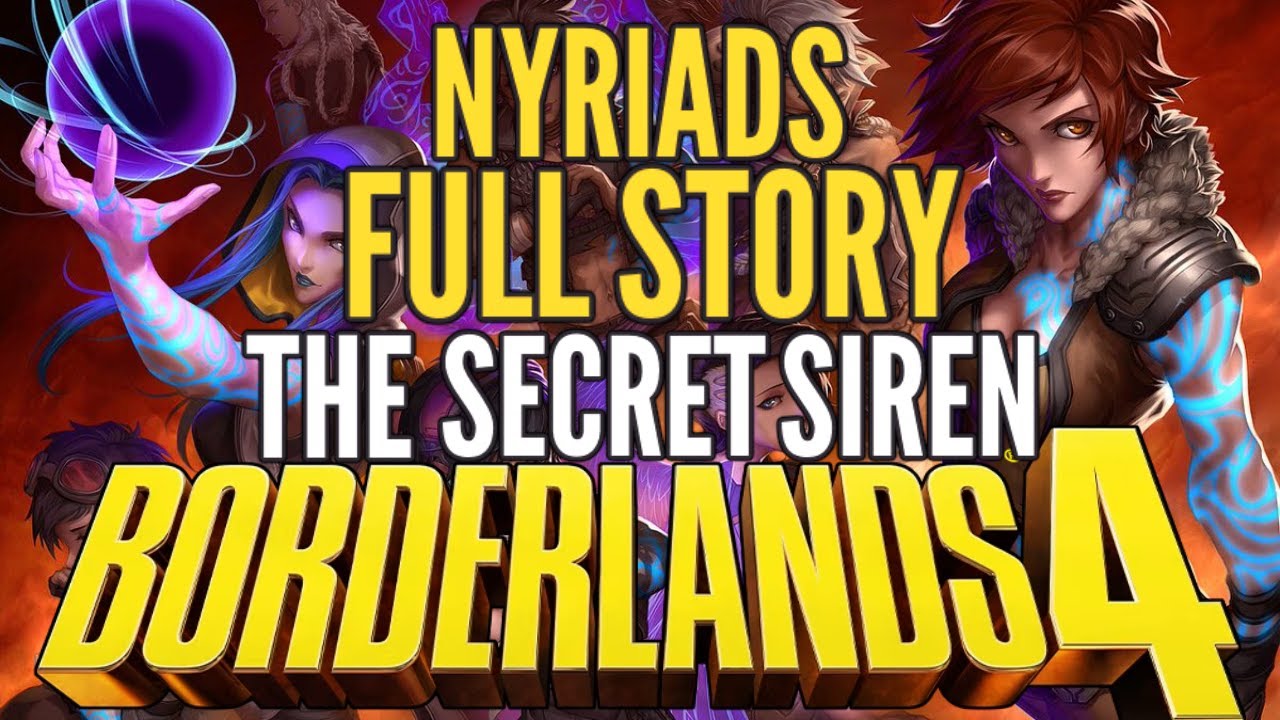 Nyriad The Full Story of The Secret Siren - Borderlands 4 All Echo Logs