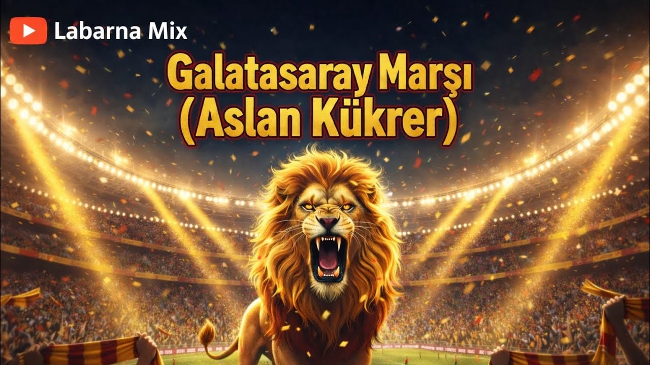 Labarna Mix - Galatasaray Marşı (Aslan Kükrer)                  #galatasaray 