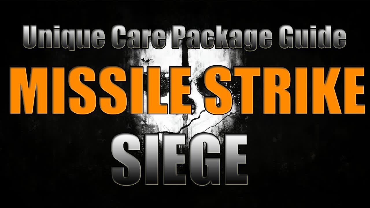 Call of Duty Ghosts Unique Care Package Guide Missile Strike On Siege