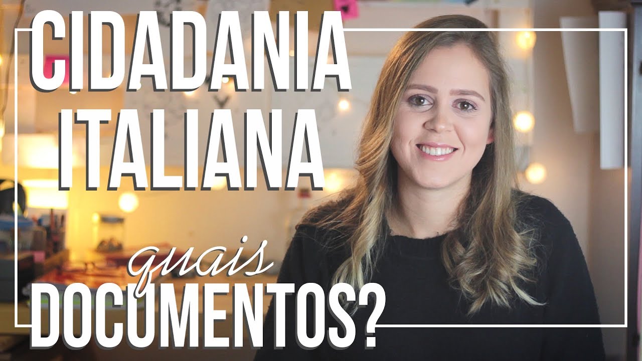 🇮🇹 CIDADANIA ITALIANA: 1° Passo - Documentos necessários