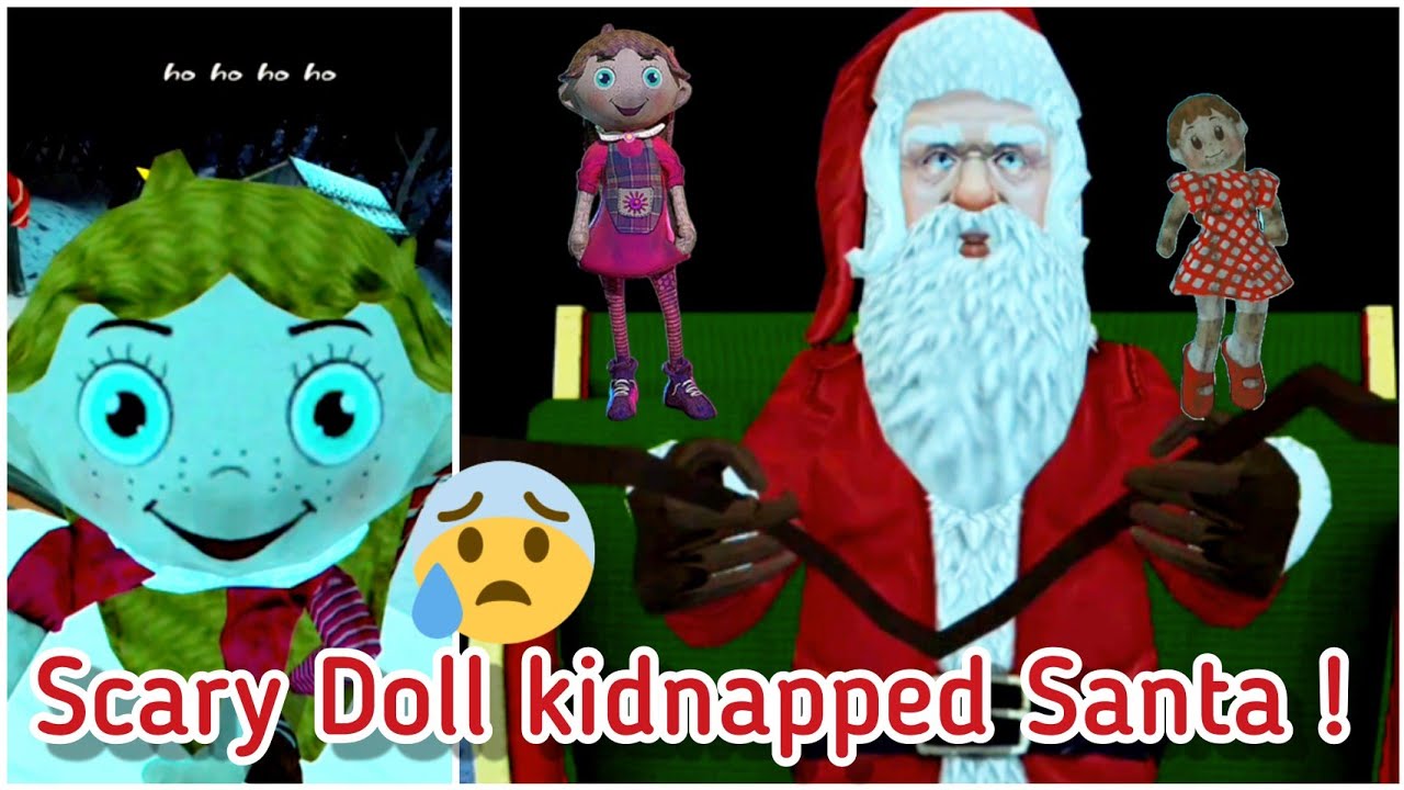 Santa Claus 🎅 kidnapped by Scary Doll 😱| Merry Christmas 🎄 ?