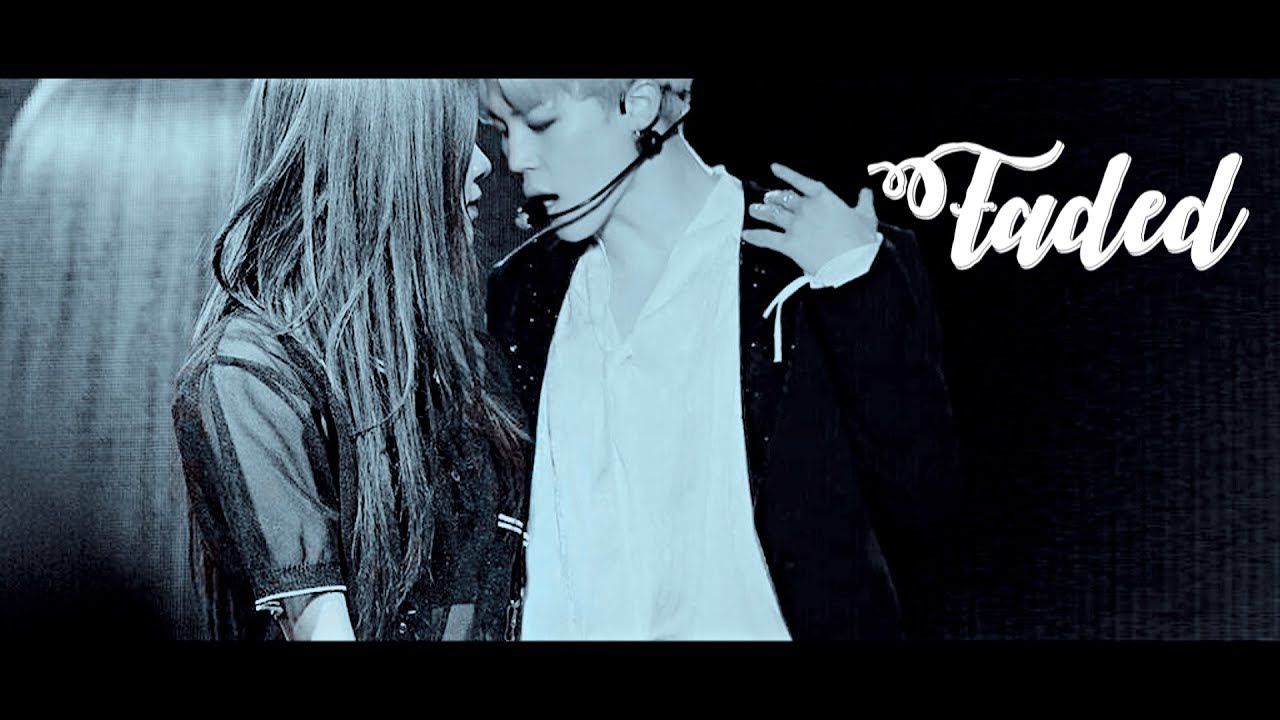 Taehyung x Rosé x Jimin ► FADED [Cheating AU]