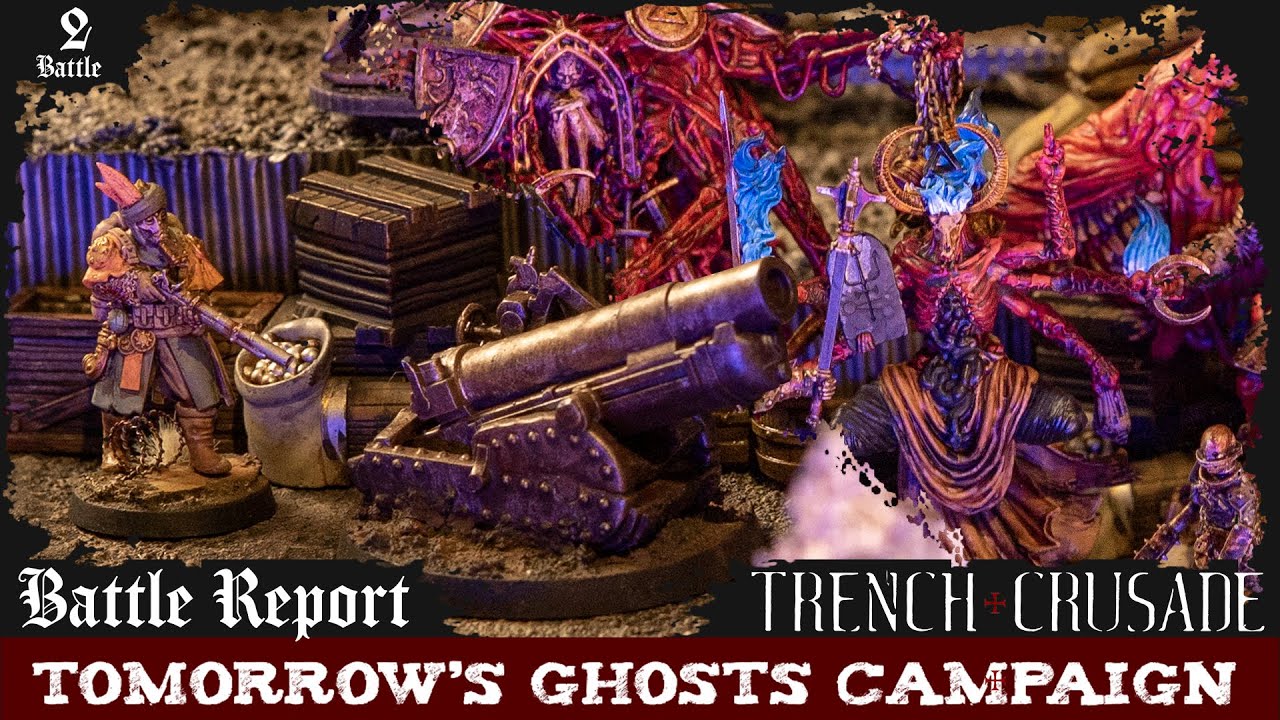 Trench Crusade Campaign Battle Report - Round 2 - Defenders of the Iron Wall vs Court of the Seven