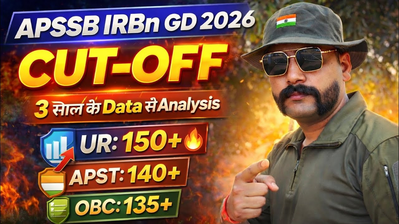 🚨 APSSB IRBn GD 2026 Cut Off 🔥 Full 3-Year Analysis | Is UR 150+ True?