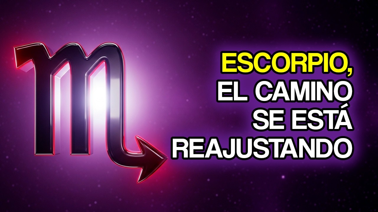 10 Señales de Que el Universo Está Guiando a ESCORPIO Hacia Algo Mejor