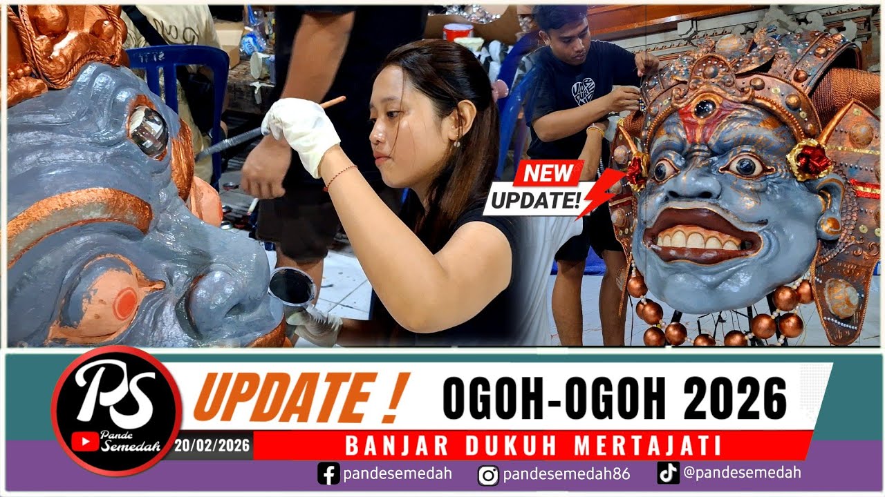 UPDATE TERKINI ! Ogoh ogoh 2026  ‼️ Banjar Dukuh Mertajati 20/02/2026